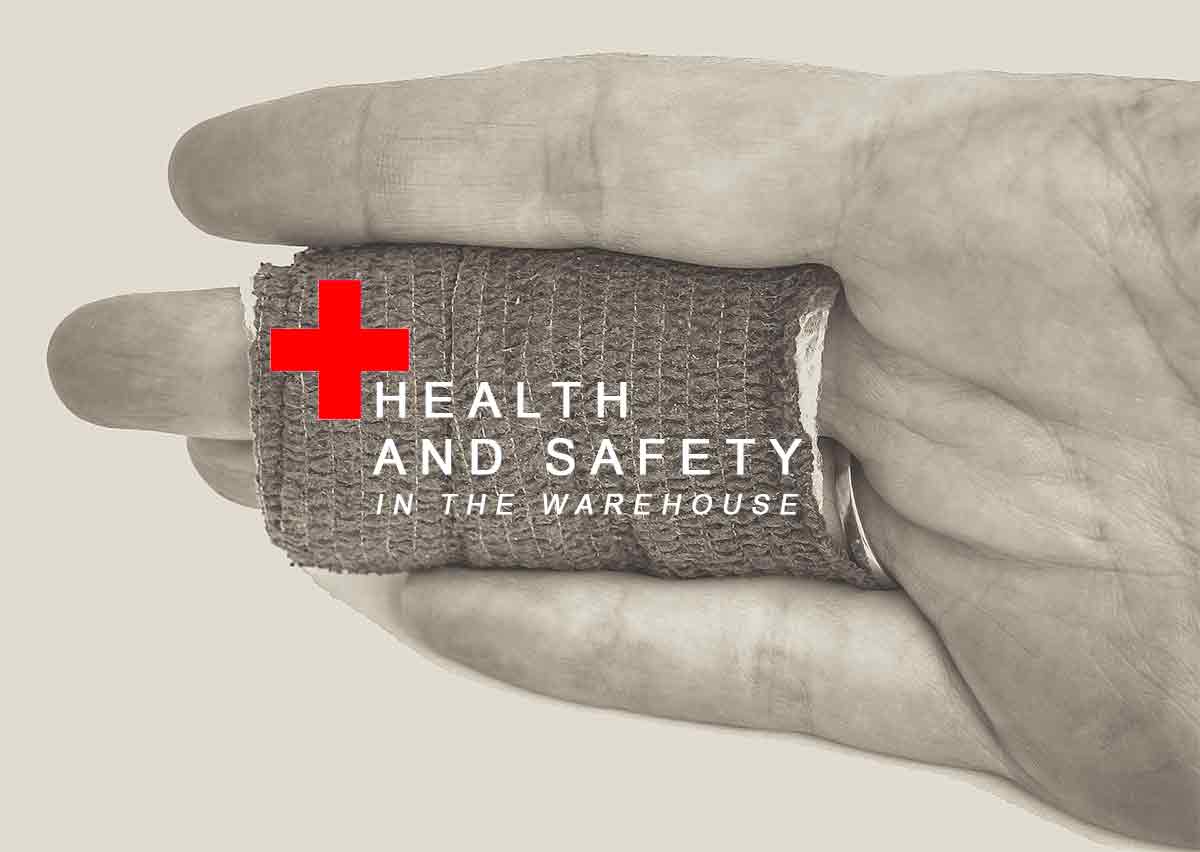 health, safety, warehouse, accidents, injuries, health and safety